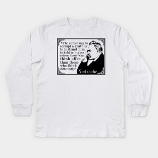 Friedrich Nietzsche "The Surest Way To Corrupt A Youth" Quote Kids Long Sleeve T-Shirt